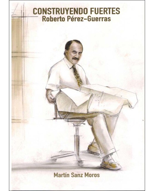 Construyendo fuertes: Roberto pérez-guerras(Tapa blanda) 1