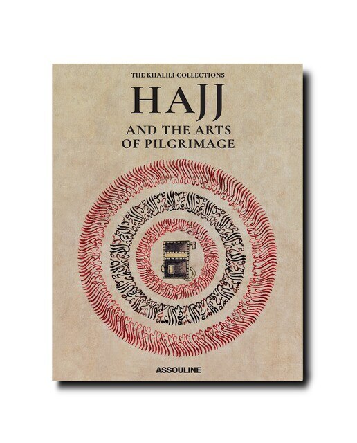 Hajj & the arts of pilgrimage 4