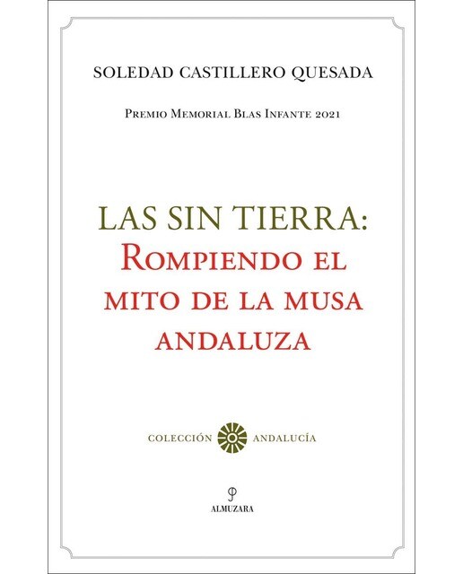 Las sin tierra: rompiendo el mito de la musa andaluza (Capa mole) 1