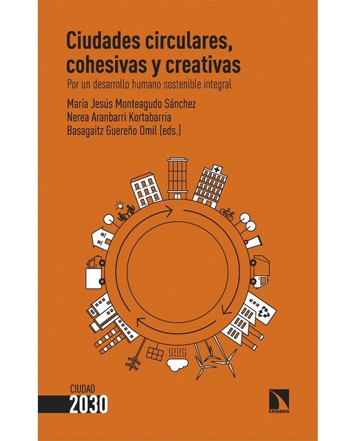 Ciudades circulares, cohesivas y creativas: Por un desarrollo humano sostenible integral (Capa mole) 1