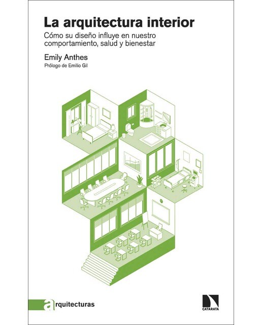 La arquitectura interior: Cómo su diseño influye en nuestro comportamiento, salud y bienestar (Capa mole) 1