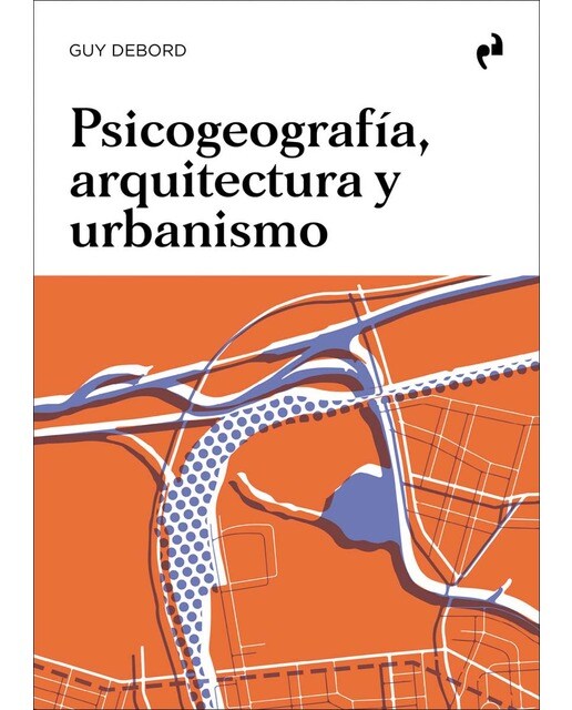 PSICOGEOGRAFÍA, ARQUITECTURA Y URBANISMO 1