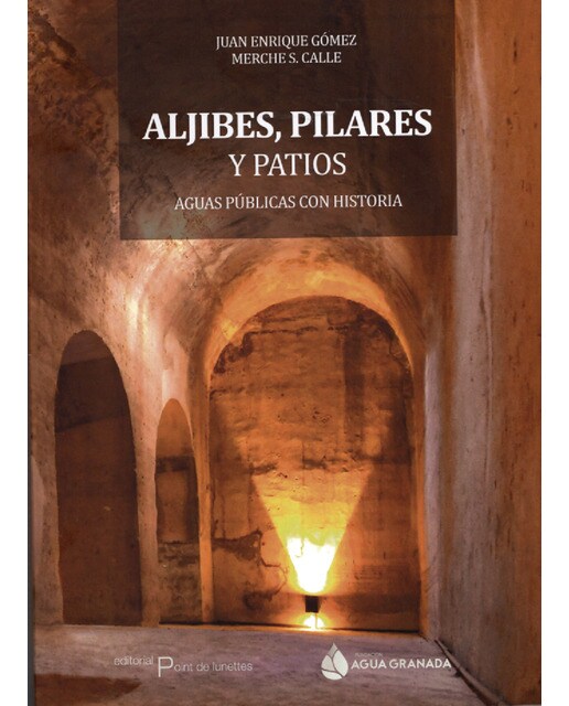Aljibes, pilares y patios 1