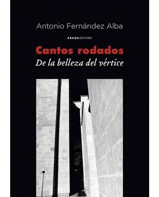 Cantos rodados: De la belleza del vértice (Capa mole com abas) 1