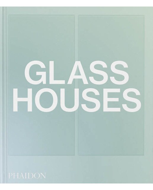 Glass houses 1