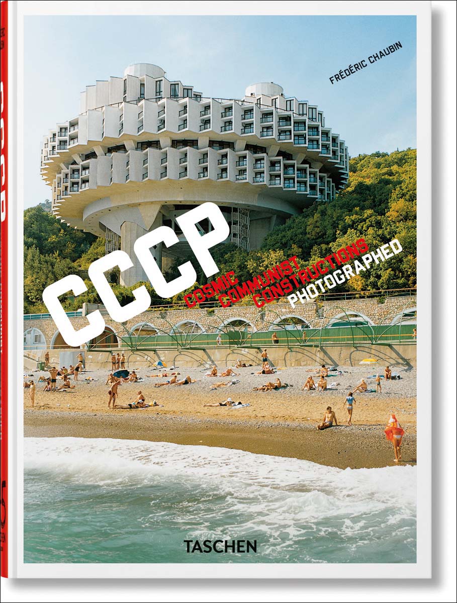 Frédéric Chaubin. CCCP. Cosmic Communist Constructions Photographed. 45th Ed. (Capa dura) 1