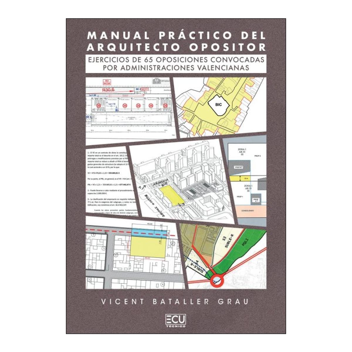 MANUAL PRÁCTICO DEL ARQUITECTO OPOSITOR (Tapa blanda) 1