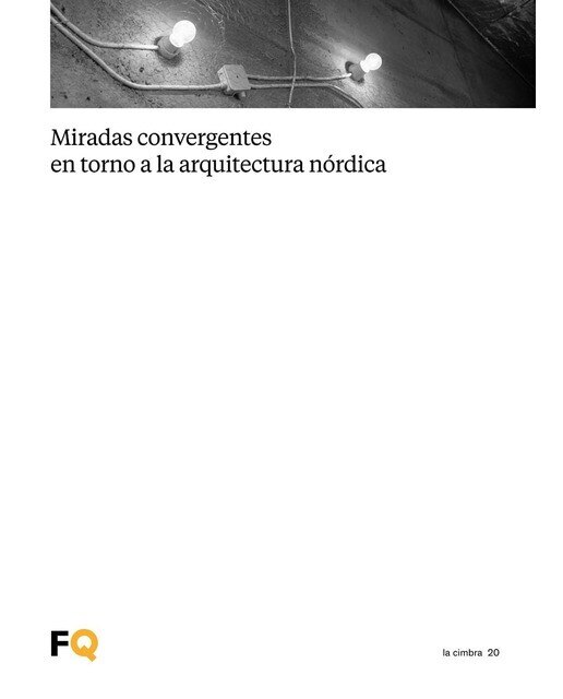 Miradas convergentes en torno a la arquitectura nórdica