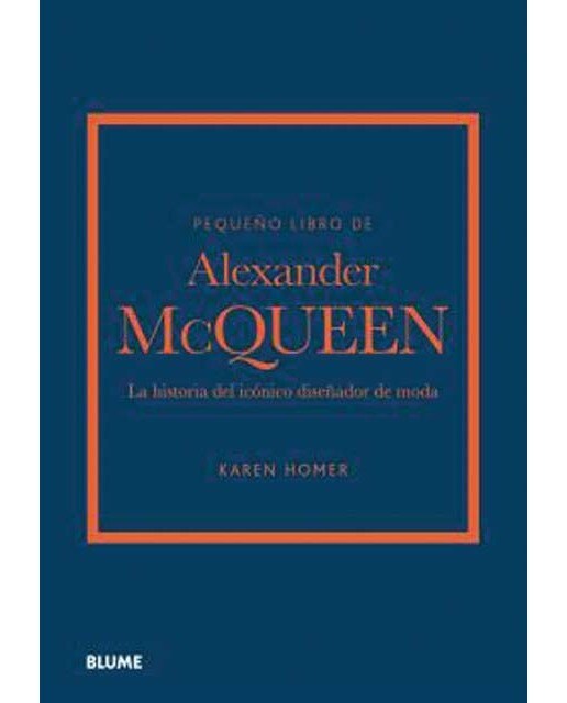 Imagem 0 de Pequeño libro de Alexander McQueen: La historia de la icónica casa de moda (Capa dura)