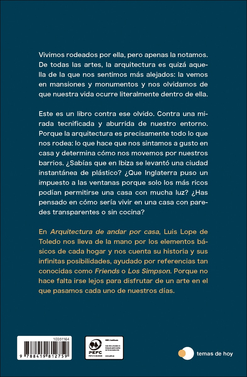 Arquitectura de andar por casa (edición especial): Un libro para entender y disfrutar el único arte en el que vives, comes y due (Capa mole com abas) 2