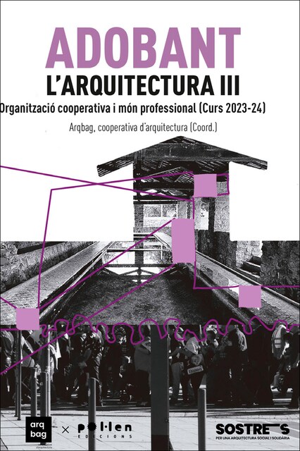 Imagem 0 de Adobant l&arquitectura III: Organització cooperativa i món professional (Capa mole)