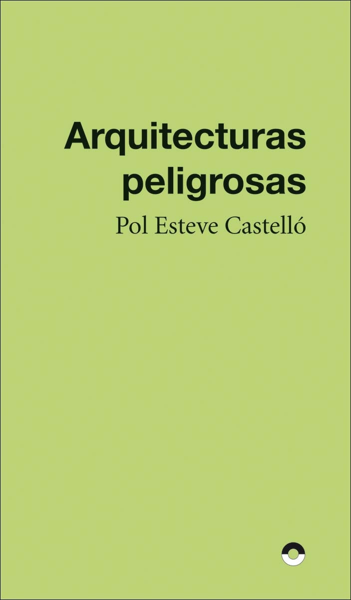 Imagem 0 de Arquitecturas peligrosas (Capa mole)