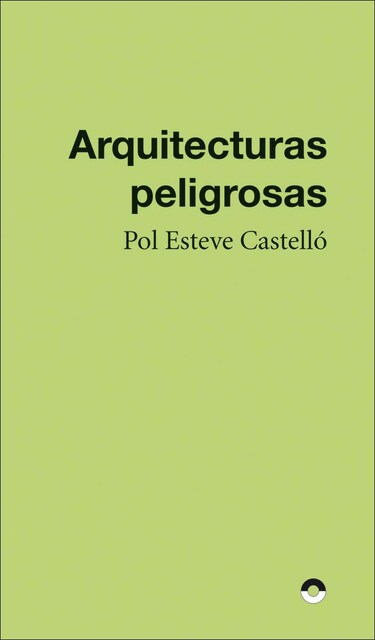 Imagem 0 de Arquitecturas peligrosas (Capa mole)