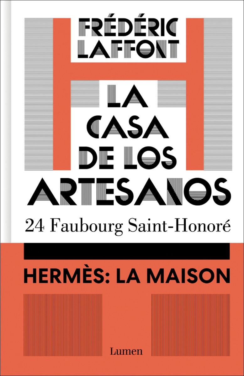 Imagem 0 de La casa de los artesanos. Hermès: La Maison: 24 Faubourg Saint-Honoré (Capa dura)