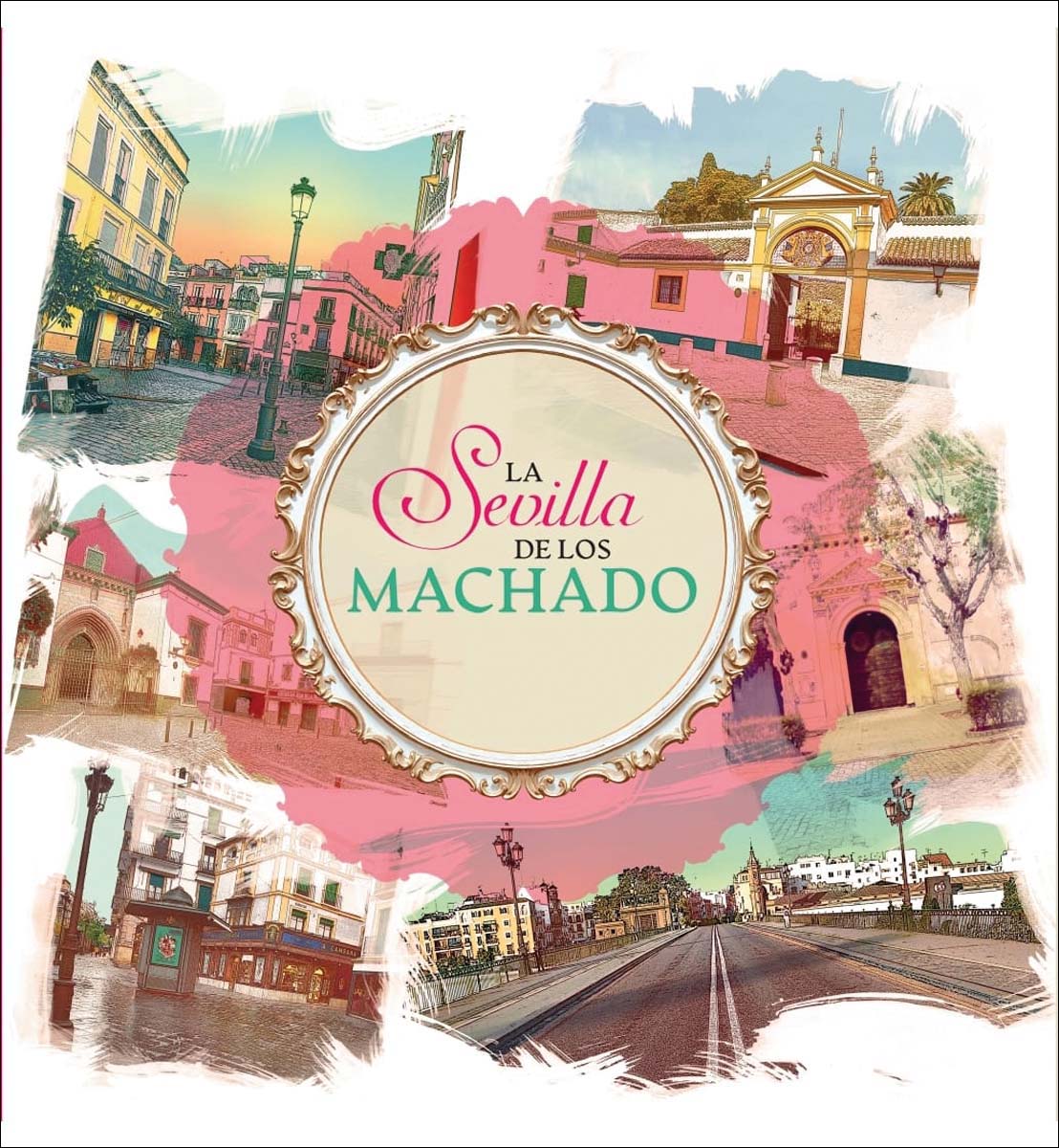 La sevilla de los machado 1