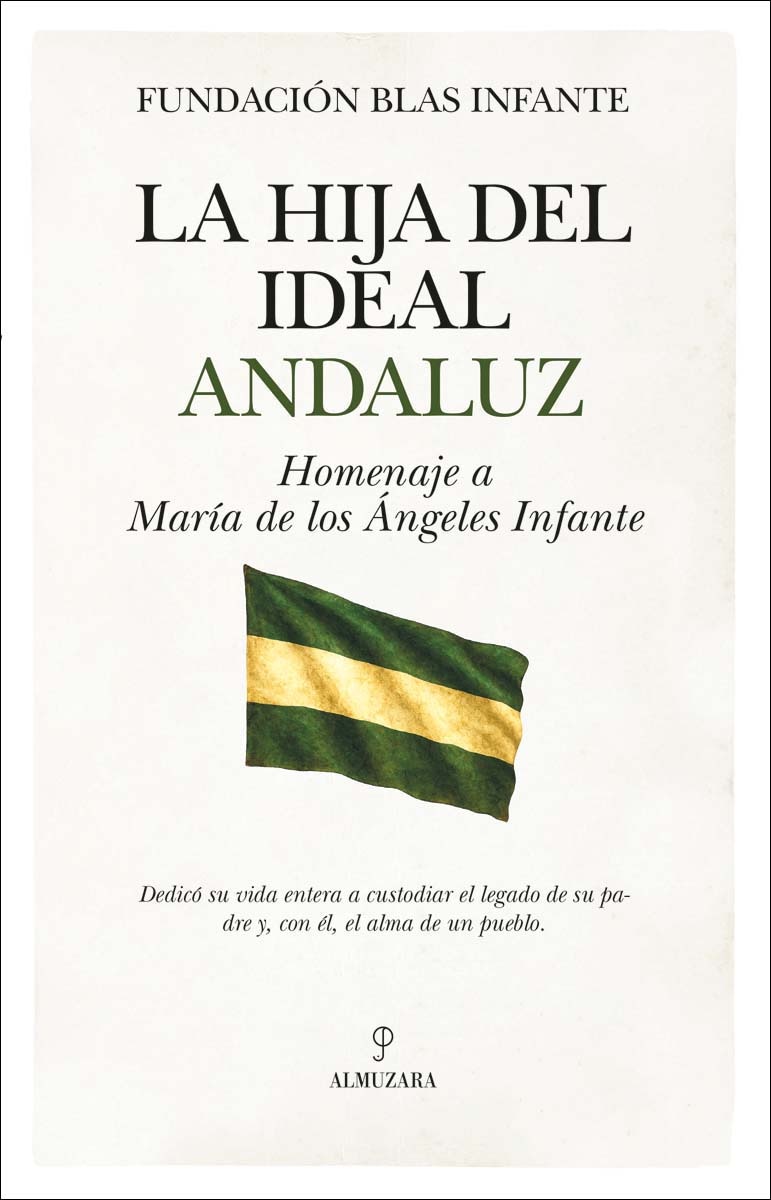 Imagem 0 de La hija del Ideal Andaluz: Homenaje a María de los Ángeles Infante (Capa mole)