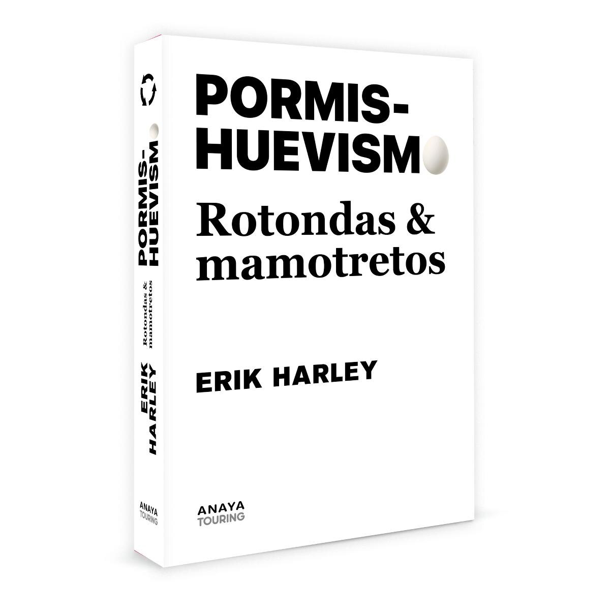 Pormishuevismo: Rotondas y mamotretos (Capa mole com abas) 6