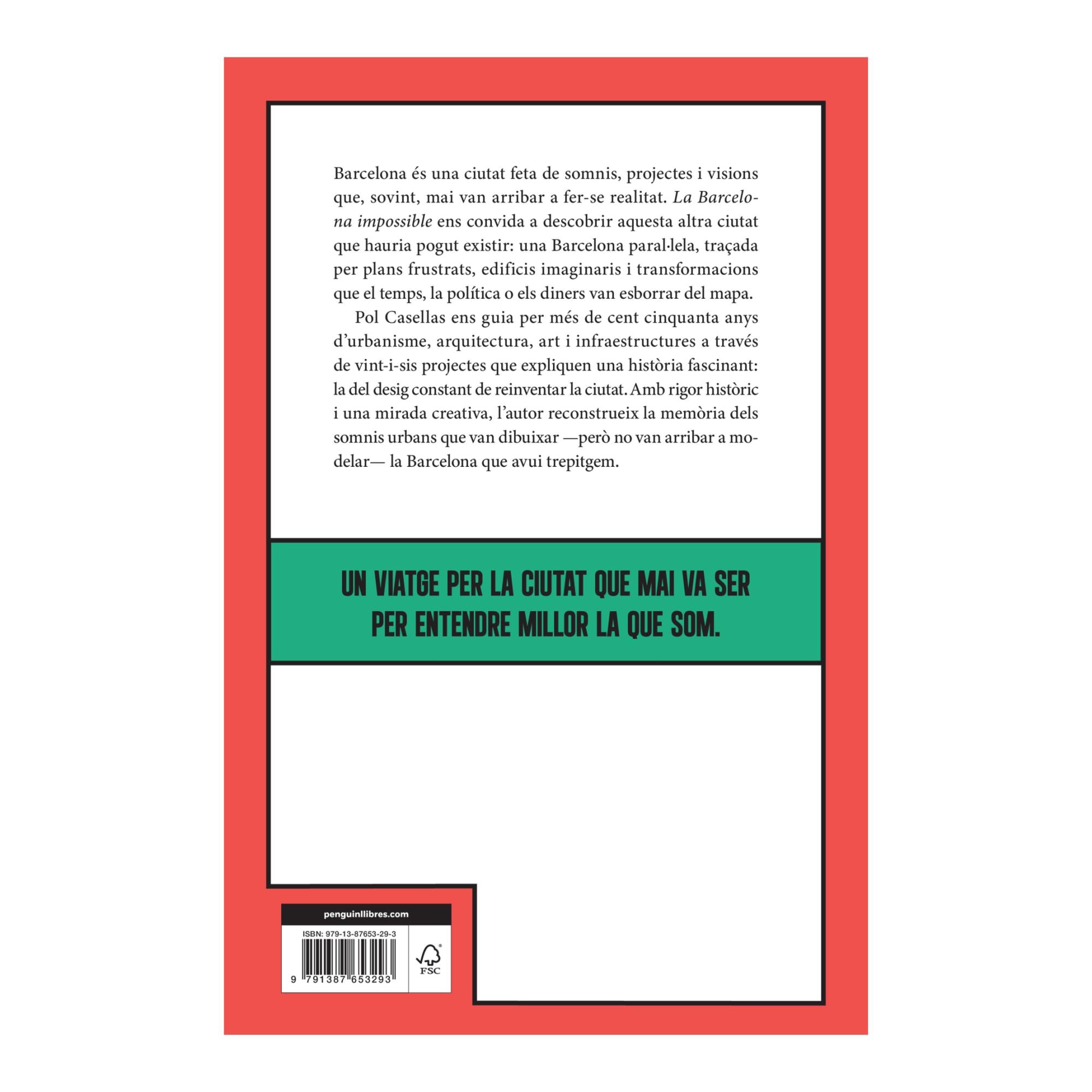 La Barcelona impossible: La ciutat que mai va ser (Capa mole) 2
