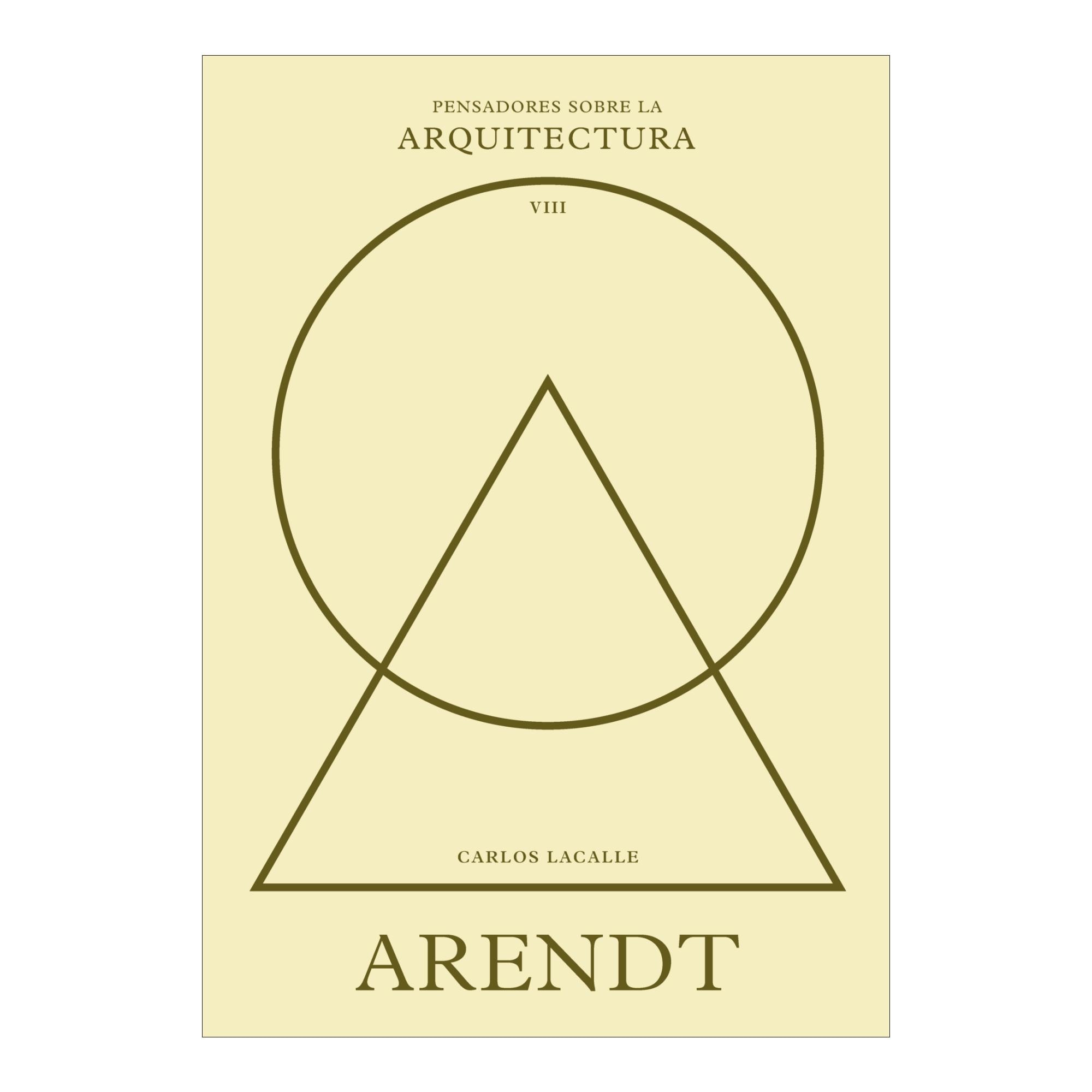Arendt sobre la arquitectura (Capa mole) 1
