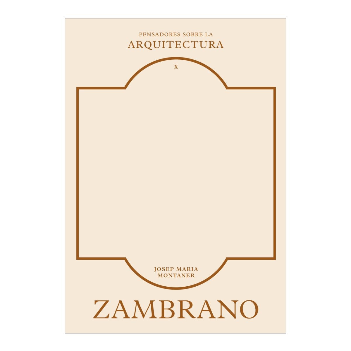 Imagem 0 de Zambrano Sobre La Arquitectura