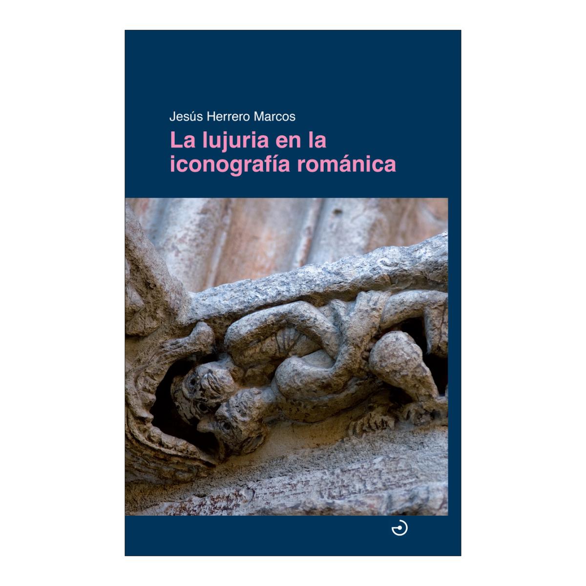 Imagen 0 de La lujuria en la iconografa romanica