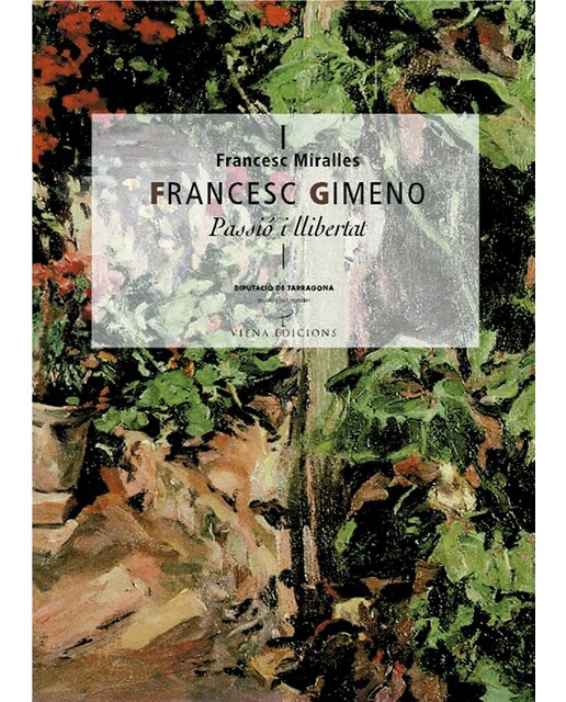 Francesc gimeno: Passió i llibertat