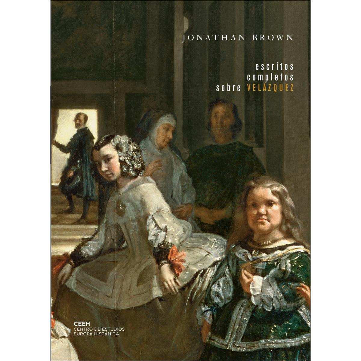 Imagen 0 de Escritos completos sobre Velázquez  (Tapa blanda)