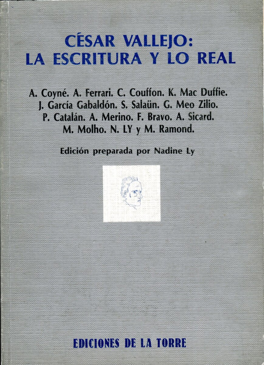 César Vallejo: la escritura y lo real (Capa mole) 1