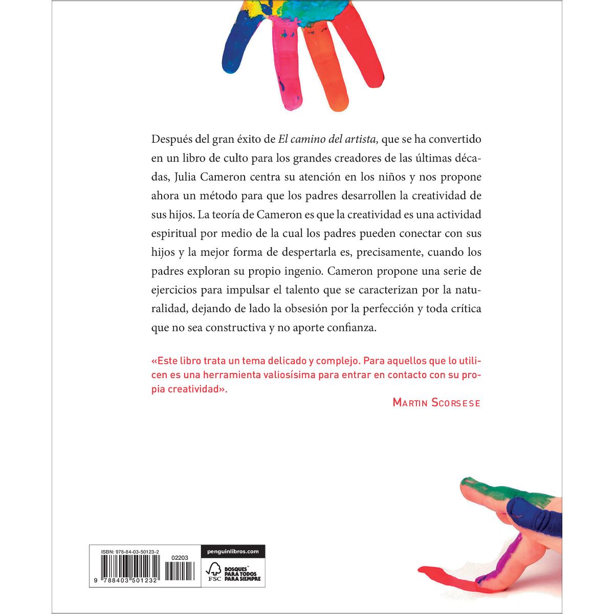 El camino del artista para padres: Ayuda a tus hijos a descubrir su creatividad con el método que usan los grandes creadores (Tapa blanda) 2