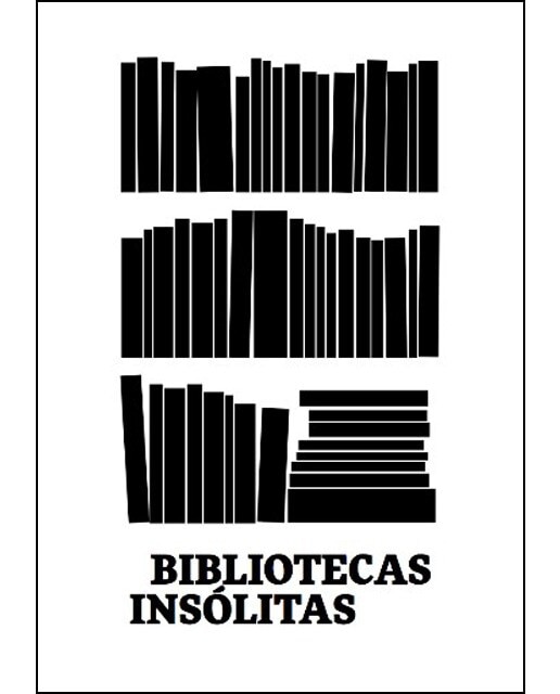 Imagem 0 de Bibliotecas Insólitas