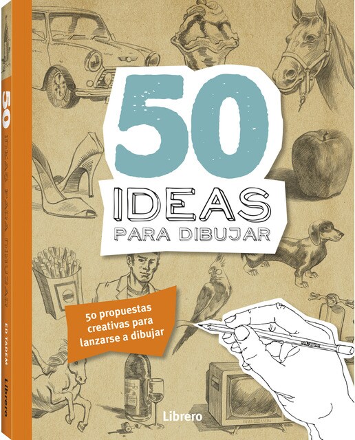 Imagen 0 de 50 Ideas para dibujar: 50 propuestas creativas para lanzarse a dibujar  (Tapa blanda)