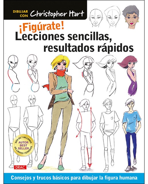 Imagen 0 de ¡figúrate! lecciones sencillas, resultados rápidos: Consejos y trucos básicos para dibujar la figura humana (Tapa blanda)