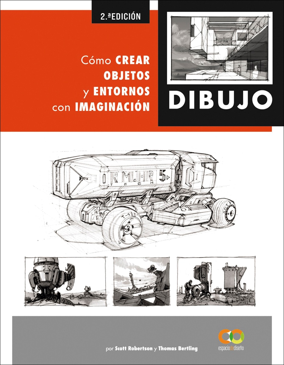 Imagen 1 de Dibujo. Cómo crear objetos y entornos con imaginación: Cómo crear objetos y entornos con imaginación (Tapa blanda)