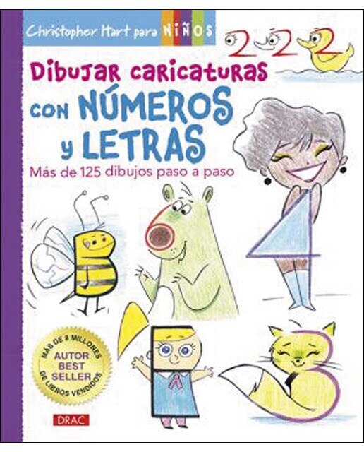 Imagen 0 de Dibujar caricaturas con números y letras: más de 125 dibujos paso a paso