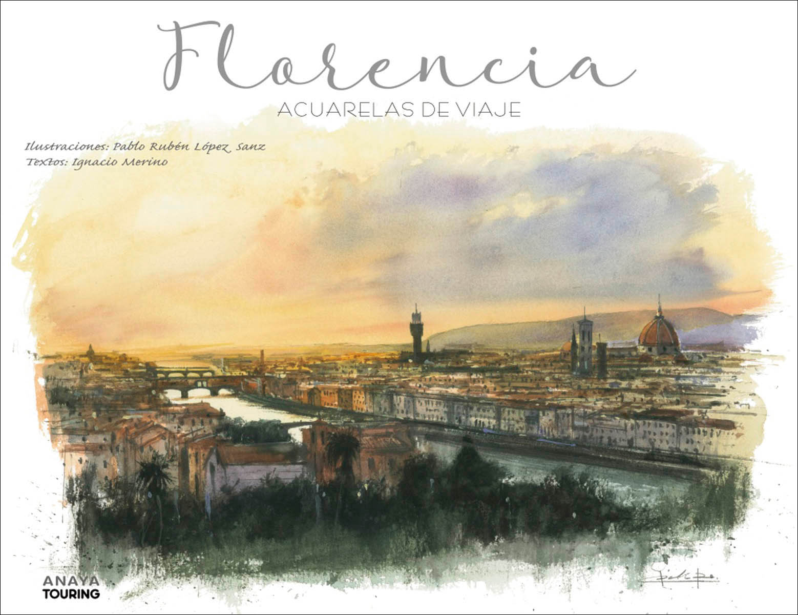 Imagen 0 de Florencia: Acuarelas de viaje  (Tapa dura)