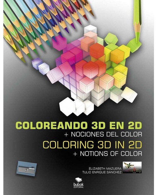 Coloreando 3D en 2D + Nociones del color - Coloring 3D in 2D + Notios of Color