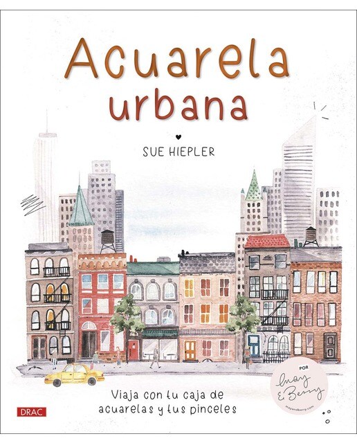 Acuarela urbana: Viaja con tu caja de acuarelas y tus pinceles 1