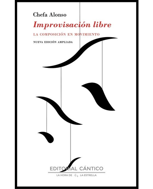 Imagen 0 de Improvisación libre: La composición en movimiento  (Tapa blanda)