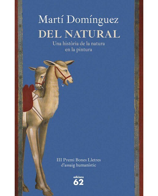 Imagen 0 de Del natural: Premi Bones Lletres d'assaig humanístic  (Tapa blanda con solapas)