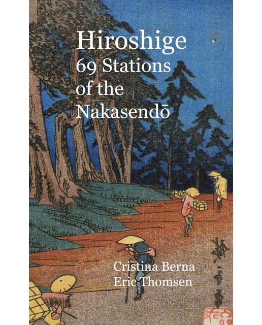 Hiroshige 69 Stations of the Nakasendo (Capa dura) 1