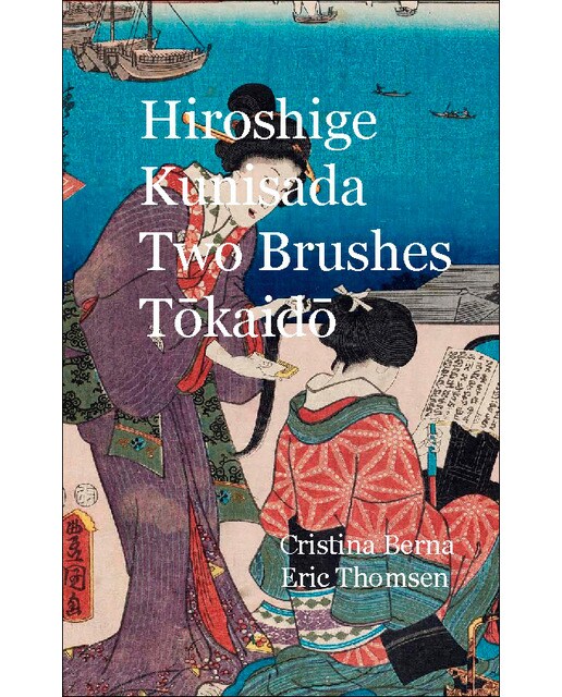 Hiroshige - Kunisada Two Brushes Tokaido (Capa dura) 1