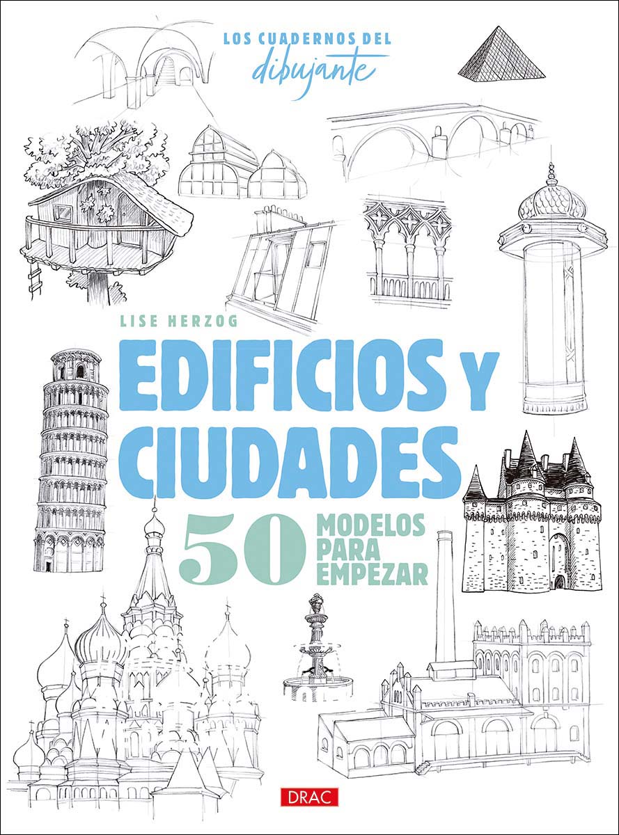 Imagem 0 de Los cuadernos del dibujante. Edificios y ciudades: 50 modelos para empezar