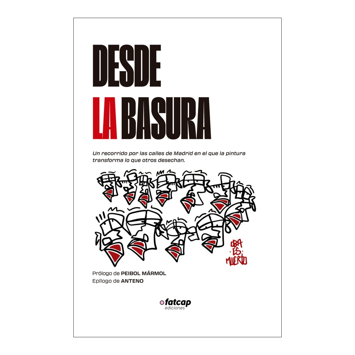 Desde la basura (Capa mole) 1