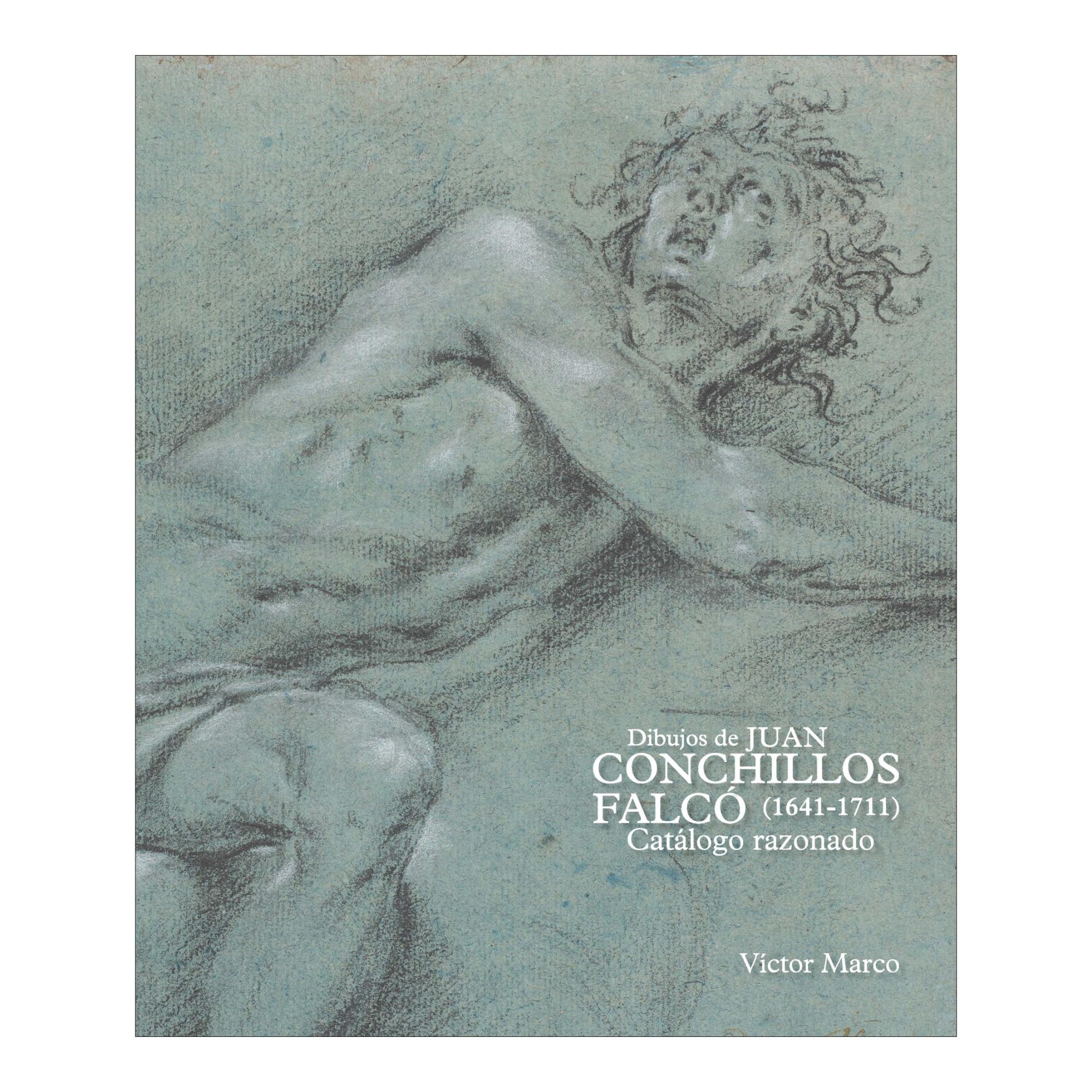 Imagem 0 de Dibujos de Juan Conchillos Falcó (1641-1711). Catálogo razonado (Capa dura)