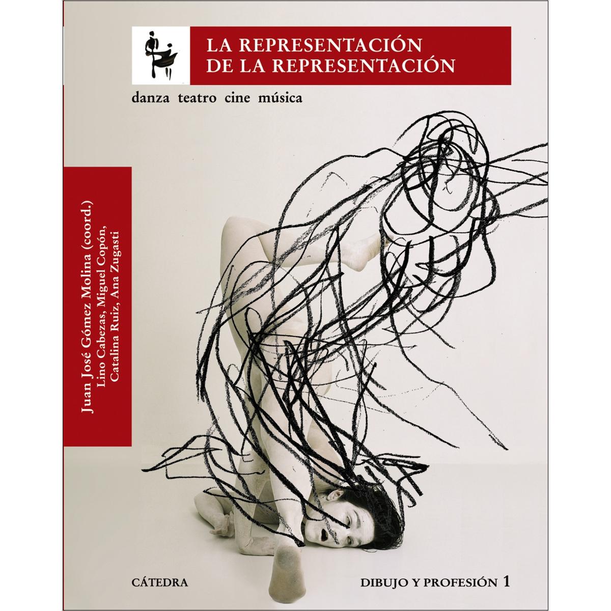 Imagem 0 de La representación de la representación: Danza, teatro, cine música. Dibujo y profesión 1(Tapa blanda)
