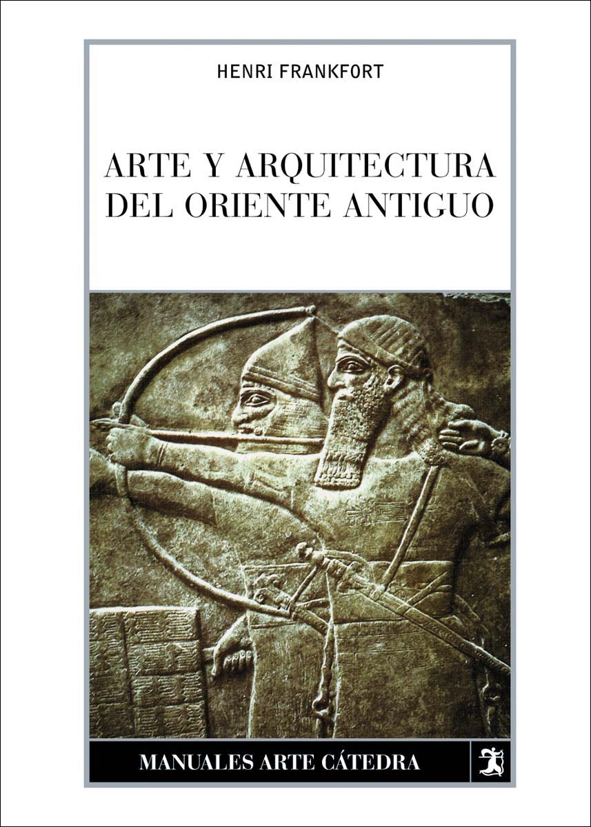 Imagen 0 de Arte y arquitectura del Oriente Antiguo  (Tapa blanda)
