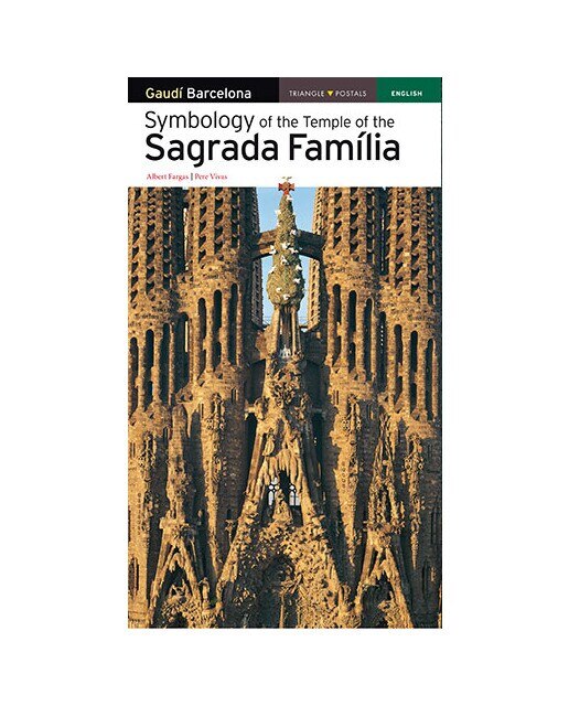 Symbology of the temple of the sagrada família(Tapa blanda) 1