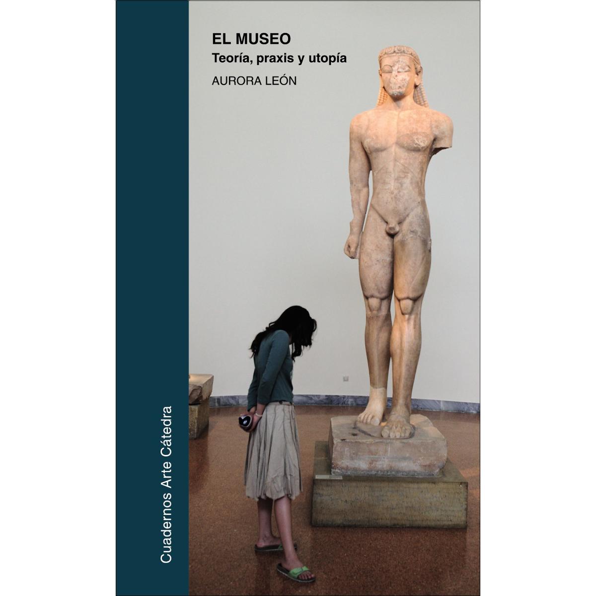 El museo: teoría, praxis y utopía(Tapa blanda) 1