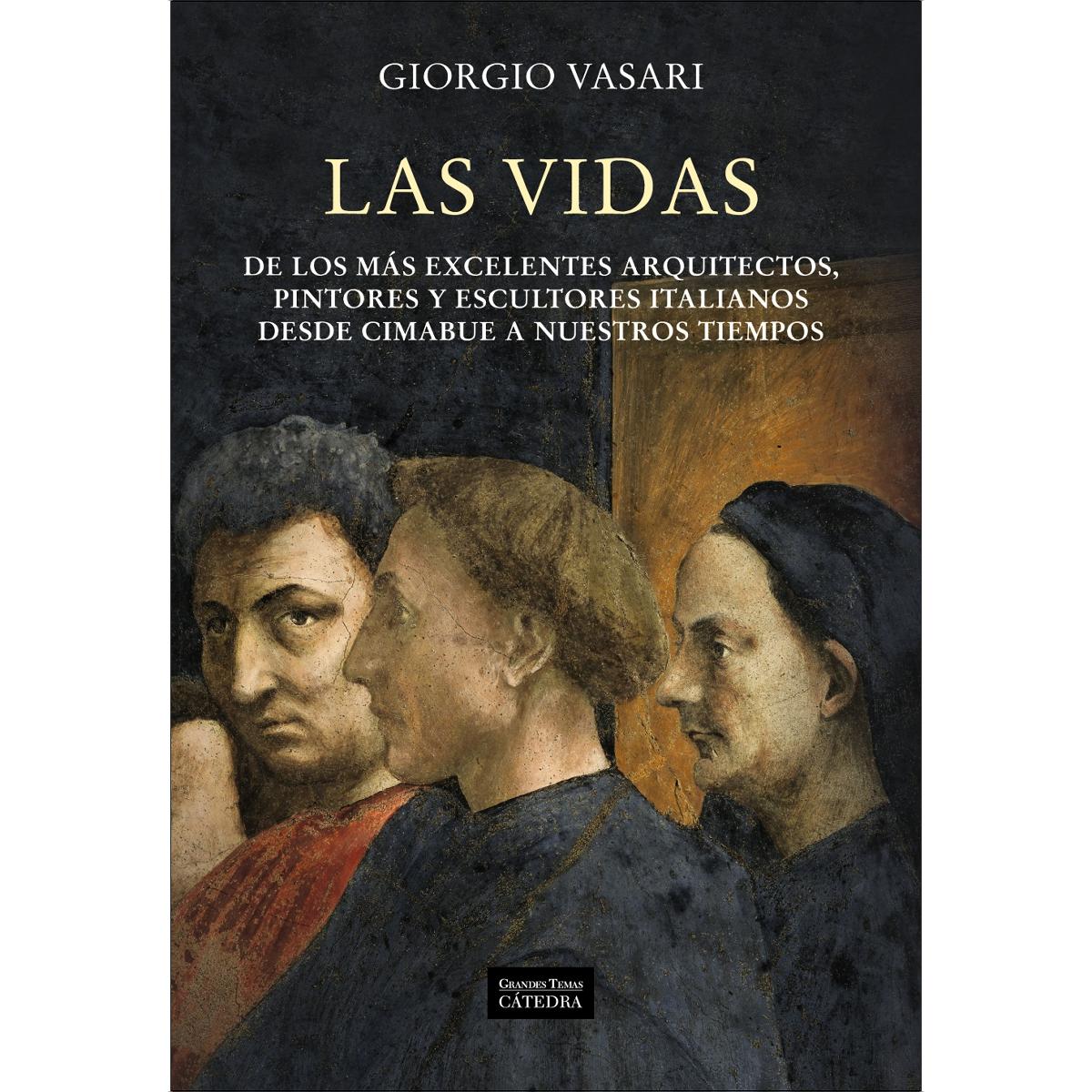 Imagem 0 de Las vidas de los más excelentes arquitectos, pintores y escultores italianos desde Cimabue a nuestros tiempos (Capa mole com abas)