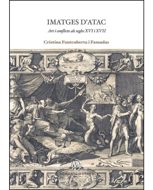 Imatges d'atac. Art i conflicte als segles XVI i XVII (Capa mole) 1